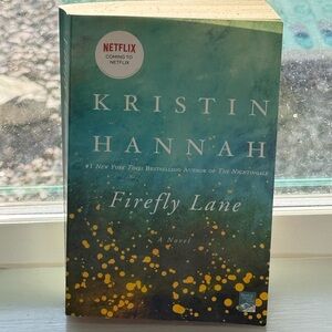 Firefly Lane by Kristin Hannah